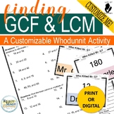 Finding GCF & LCM Customizable Mystery PRINT/DIGITAL Scave