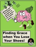 Finding Grace When You Lose Your Shoes