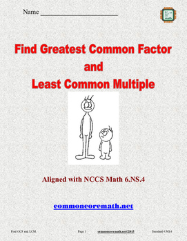 Preview of Finding Greatest Common Factors and Least Common Multiples - NCCS Math 6.NS.4