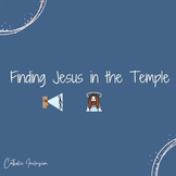 Finding Jesus in the Temple (with visual supports)