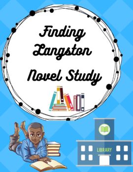 Preview of Finding Langston Novel Study