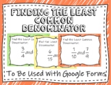 Finding Least Common Denominators - (Google Forms and Dist