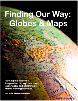 Preview of Finding Our Way: Globes & Maps (Political Geography)