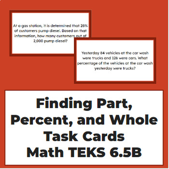 Preview of Finding Percent, Part, and Whole Task Cards Math TEKS 6.5B