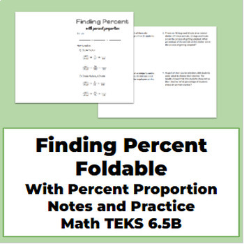 Preview of Finding Percent with Percent Proportion Foldable Math TEKS 6.5B