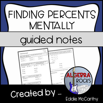 Preview of Finding Percents Mentally (Guided Notes)