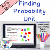 Probability Unit - Simple Probability - Independent and De