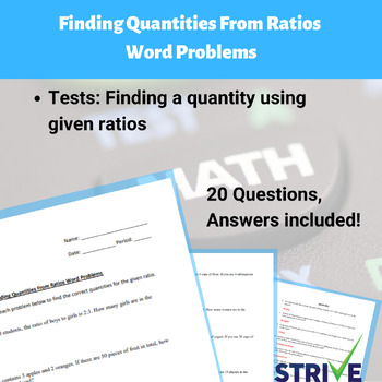 Preview of Finding Quantities From Given Ratios Pre-Algebra/Algebra 1 Practice