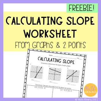 Preview of Calculating Slope from Graphs and Two Points Worksheet Homework | FREE