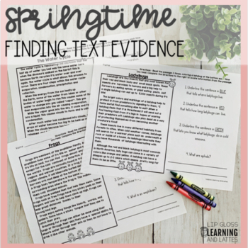 Finding Text Evidence Passages & Questions Spring Edition | TpT