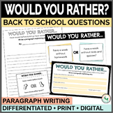 Back to School Would You Rather Questions & Paragraph Writ
