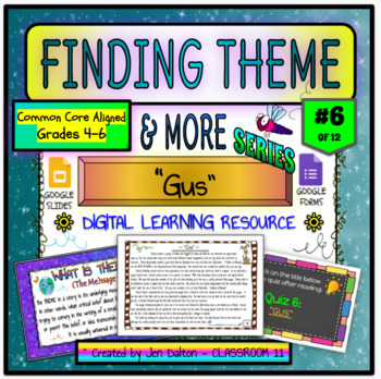 Preview of Finding Theme Distance/Digital Learning Resource #6 : "GUS"