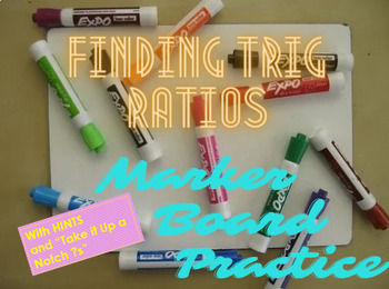 Preview of Finding Trig Ratio Marker Board Practice (w/ Hints and GT ?s)