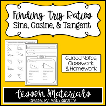 Preview of Finding Trigonometric Ratios Sine Cosine Tangent Lesson Materials (Notes CW HW)