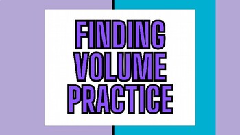 Preview of Finding Volume Practice