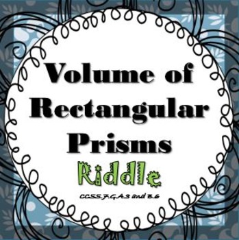 Preview of Finding Volume of a Rectangular Prism RIDDLE Activity Worksheets It's Fun!