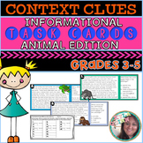 Finding Word Meaning Using Context Clues TASK CARDS: ANIMA