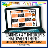 Finding X and Y Intercepts Halloween Self Checking Digital