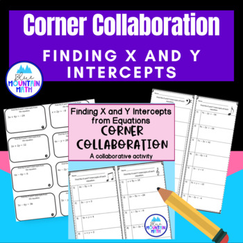 Preview of Finding X and Y Intercepts from Equations Corner Collaboration