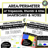 Finding the Area Perimeter of Trapezoids, Rhombi, & Kites 