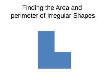 Preview of Finding the Area and Perimeter of Irregular Shapes