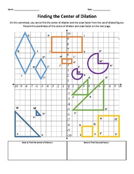 Finding the Center of Dilation and Scale Factor Worksheet by Math is