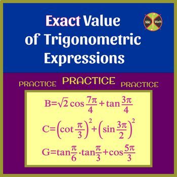 Preview of Finding the Exact Value of Trig Expressions - Practice + solutions