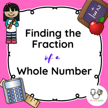 Preview of Finding the Fraction of a Whole Number