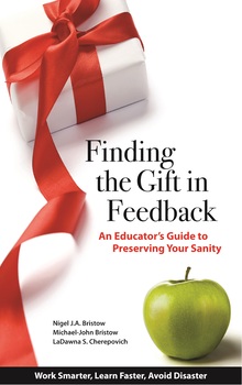 Preview of Finding the Gift in Feedback - An Educator's Guide to Preserving Their Sanity