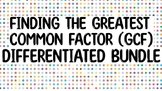 Finding the Greatest Common Factor | GCF | Differentiated 
