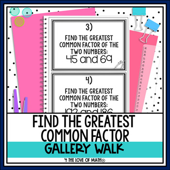 Preview of Finding the Greatest Common Factor Gallery Walk