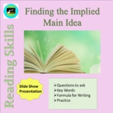 Reading Skills: Finding the Implied Main Idea Distance Learning