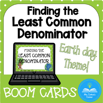 Preview of Fractions - Least Common Denominator LCD - Engaging Math BOOM Cards