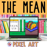 Finding the Mean 6th Grade Math Pixel Art Measures of Cent