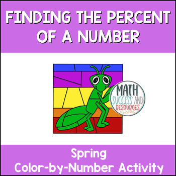 Preview of Finding the Percent of a Number Spring Insect Math Color by Number Activity