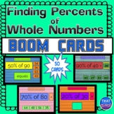 Finding the Percent of a Whole Number Boom Cards