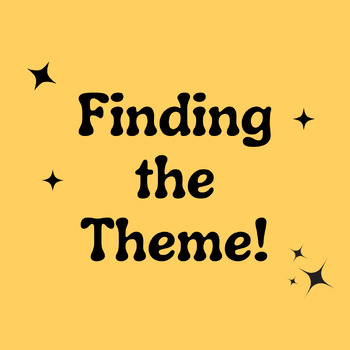 Preview of Finding the Theme! 
