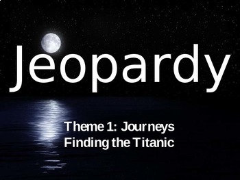 Preview of Finding the Titanic Jeopardy