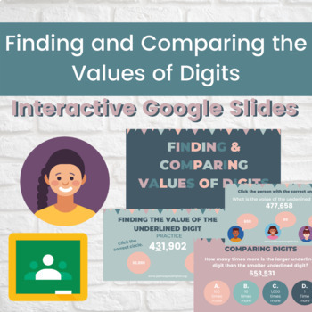 Preview of Finding the Value of Digits and Comparing the Value of Digits - Google Classroom
