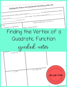 Preview of Finding the Vertex of a Quadratic Function Guided Notes