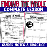 Finding the Whole Guided Lesson Notes Skills Practice Word
