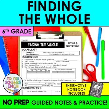 Preview of Finding the Whole Given Percent Notes & Practice 