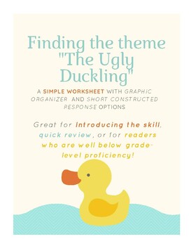 Finding the theme/determinging theme The Ugly Duckling: simple theme  practice!