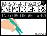 Fine Motor Centers: Find and Tweeze