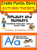 Fine Motor Crazy Punch Dots! Autumn Themed Alphabet and Numbers!