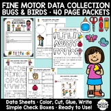 Fine Motor Data Collection - Bugs & Birds - 40 Page Activi