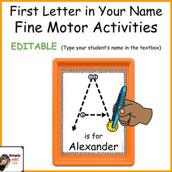 Preview of Fine Motor First Letter of Your Name Correct Formation Editable Activity