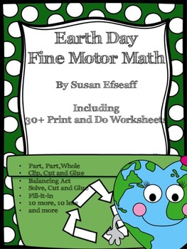 Preview of Print and Do Worksheets - Earth Day - Fine Motor Math