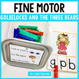 Fine Motor Skills Goldilocks and the Three Bears