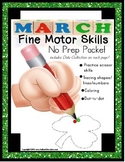 Fine Motor Skills NO PREP Packet for MARCH for Special Education